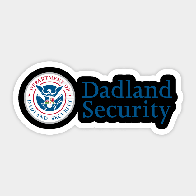 Dadland Security Sticker by NickGarcia